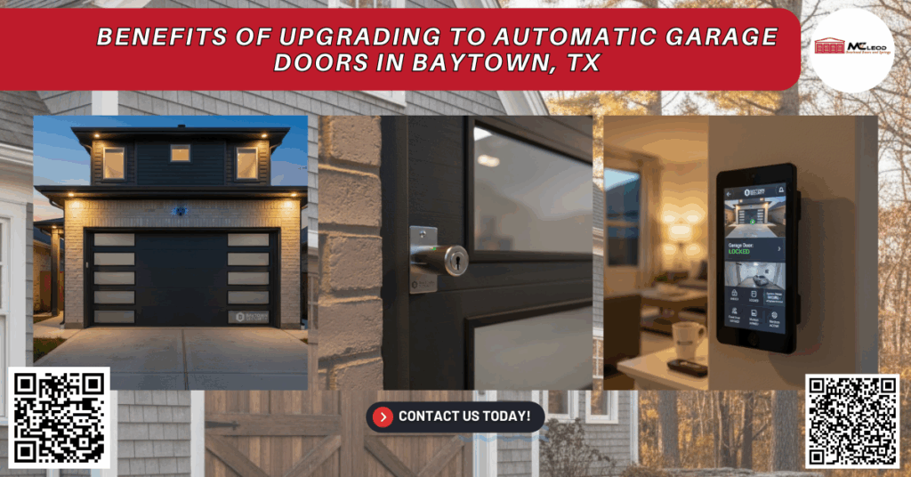 Benefits of Upgrading to Automatic Garage Doors in Baytown, TX - Mcleod Overhead Doors and Springs