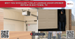 Why You Should Not Delay Garage Door Opener Repair in Baytown, TX - Mcleod Overhead Doors and Springs