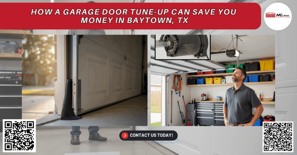 How a Garage Door Tune-Up Can Save You Money in Baytown, TX - Mcleod Overhead Doors and Springs