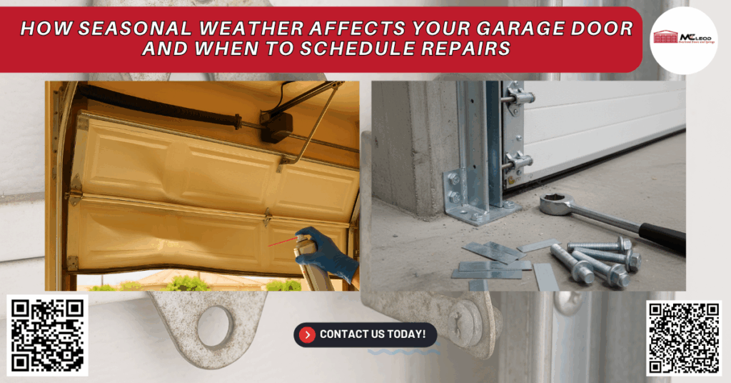 How Seasonal Weather Affects Your Garage Door and When to Schedule Repairs - Mcleod Overhead Doors and Springs
